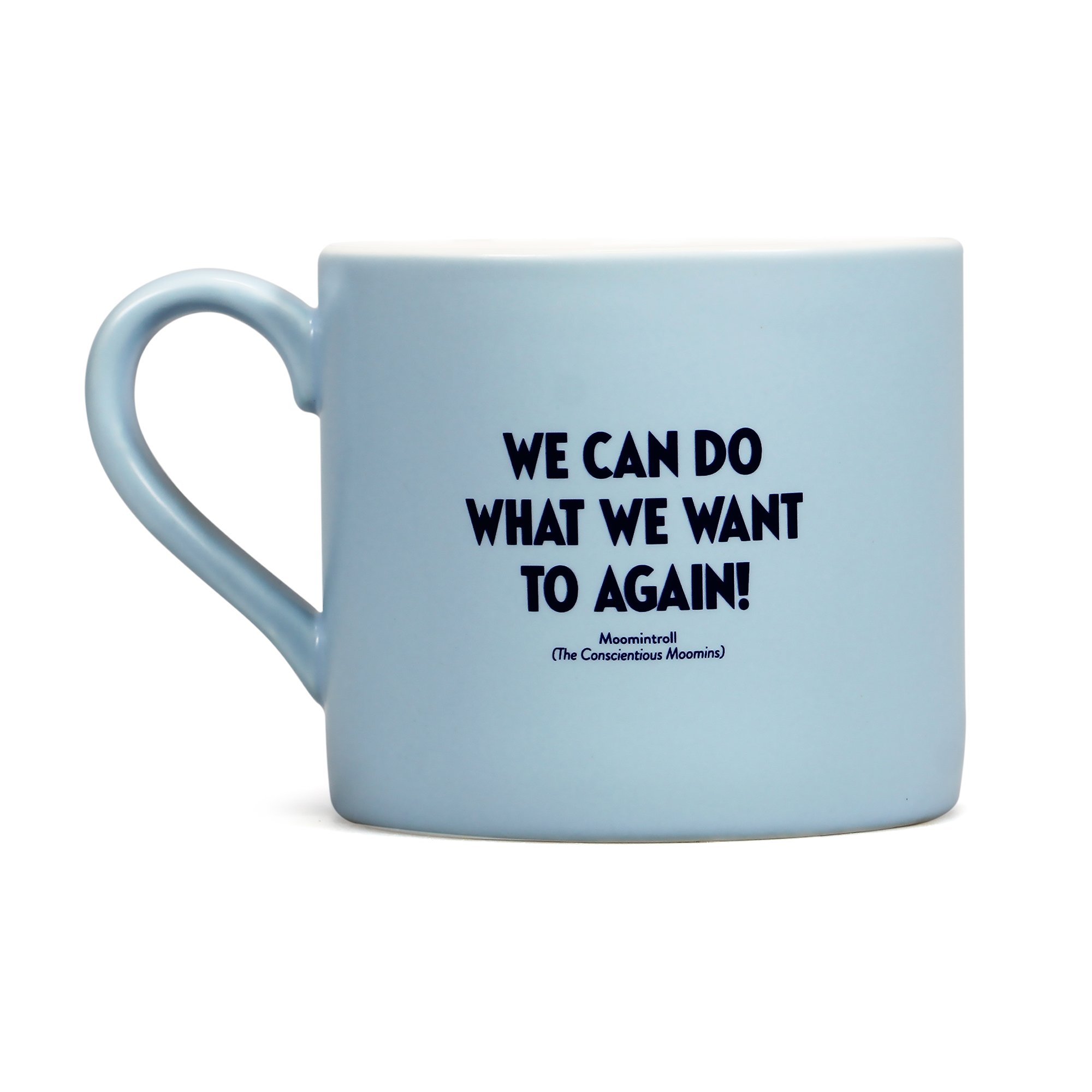 Moomin Mug - We Can Do What We Want To Again - Image 2